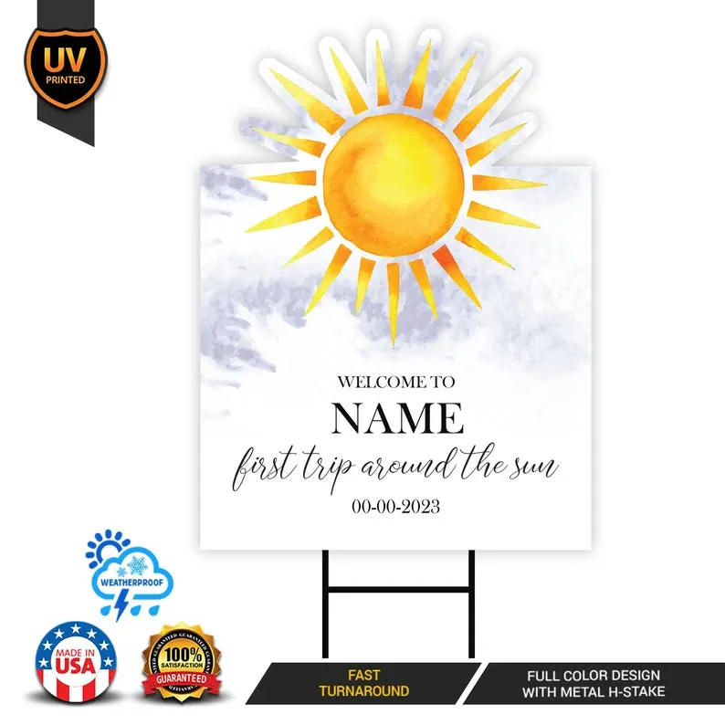 First Trip Around The Sun Yard Sign